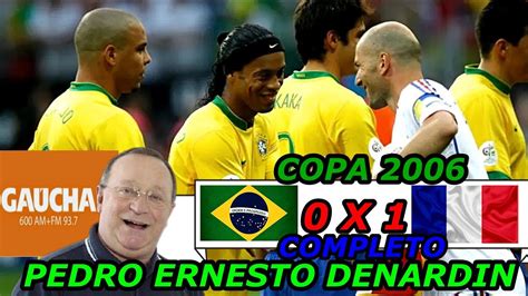 brasil x frança 2006 jogo completo - seleção da frança 2006